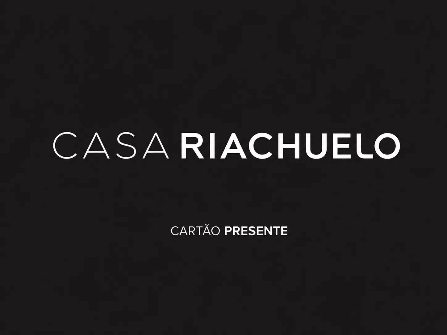 Cartão Presente Riachuelo Casa