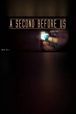 A SECOND BEFORE US
