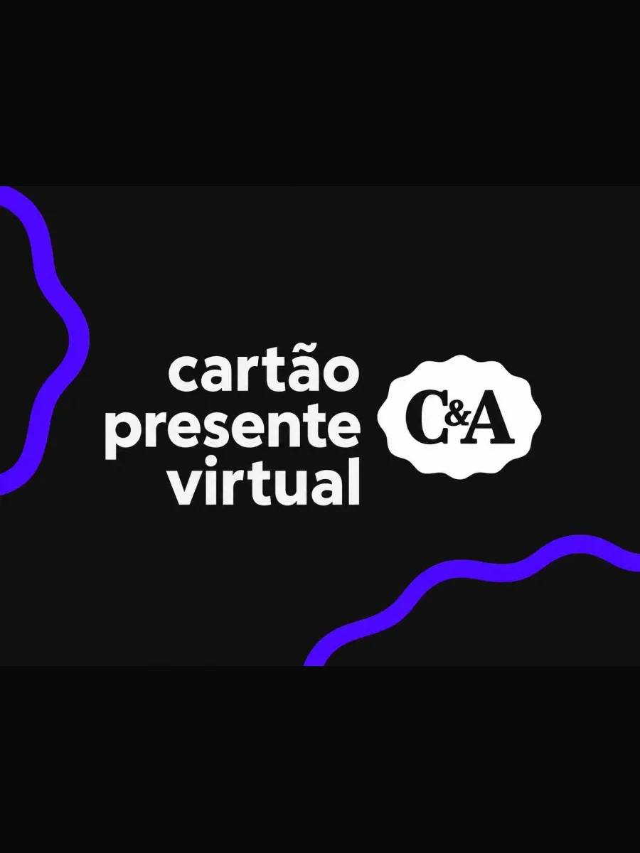 Cartão Presente C&A Virtual