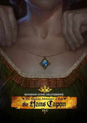 Kingdom Come: Deliverance – Die amourösen Abenteuer des mutigen Sir Hans Capon