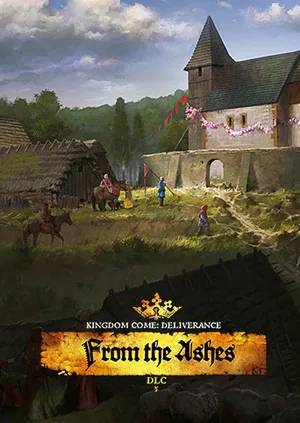 Kingdom Come: Deliverance – From the Ashes