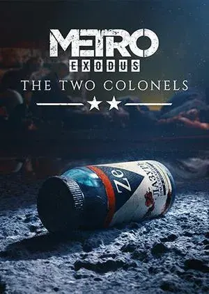 Metro Exodus: The Two Colonels