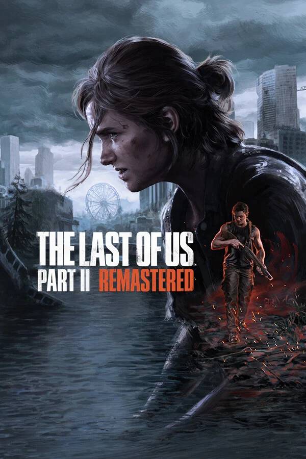The Last of Us Part 2: Remastered